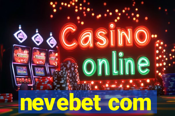 nevebet com